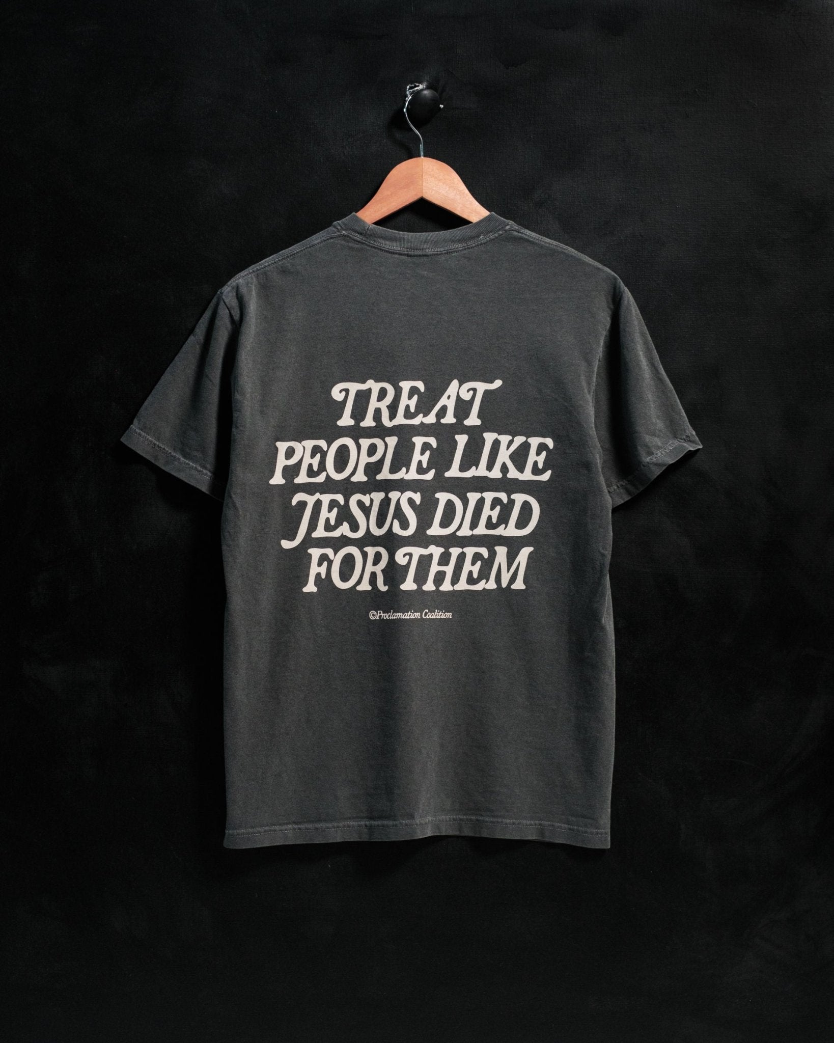 Treat People Like Jesus Died for Them® Pepper Tee – Proclamation