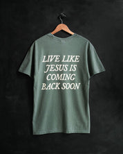 "Jesus is Coming Back" Fern Green Tee (Limited Edition) - Proclamation Coalition
