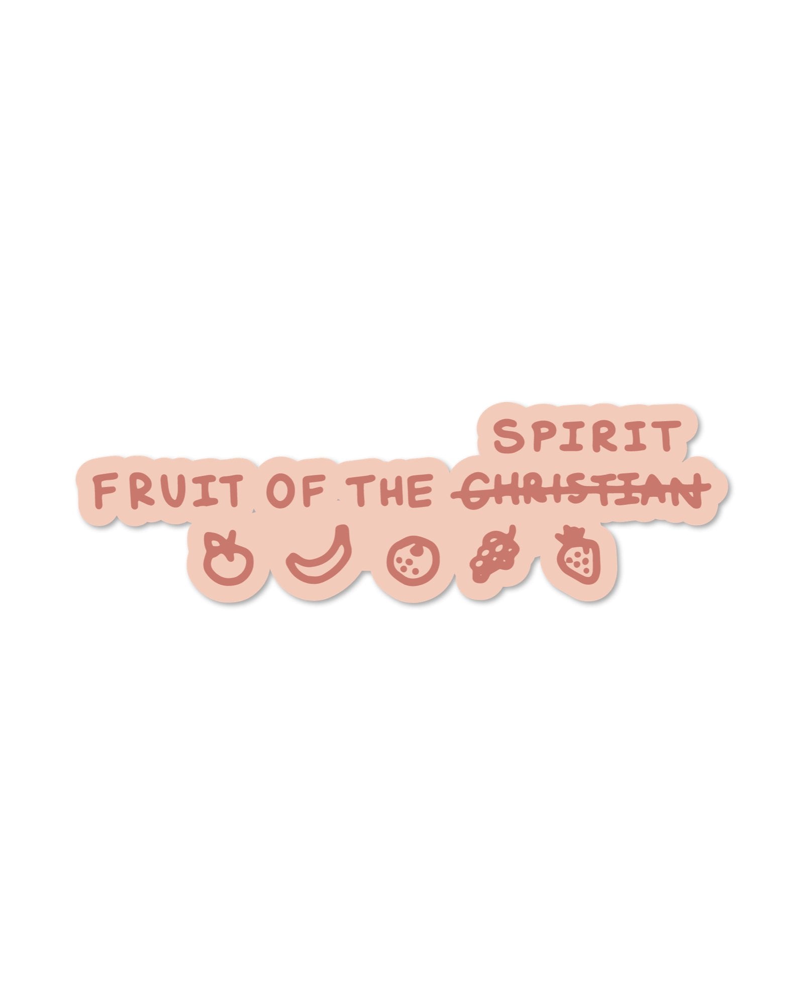 Christian Sticker - Fruit of the Spirit Sticker - Proclamation Coalition