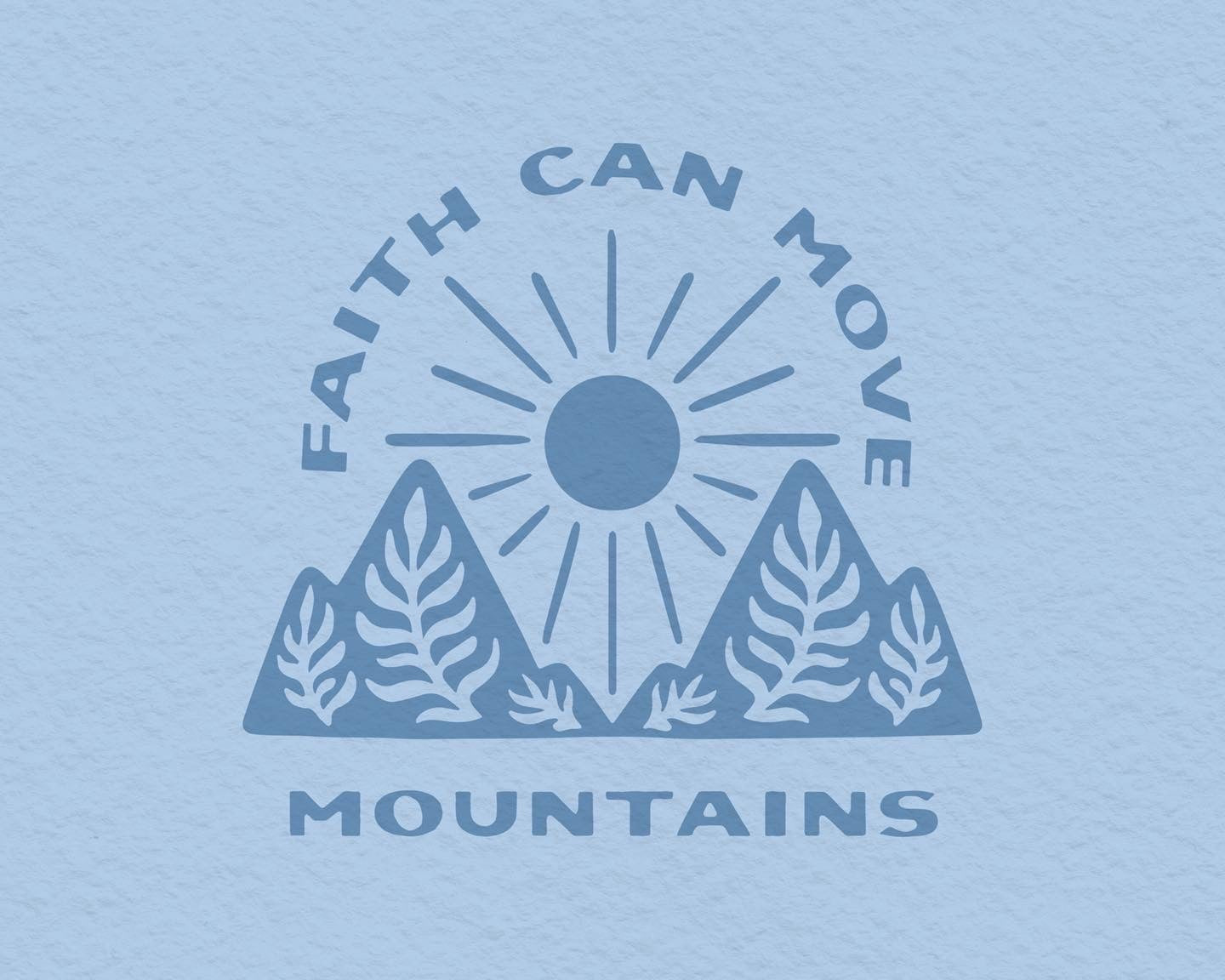 "Faith Can Move Mountains" - Matthew 17:20 - Proclamation Coalition