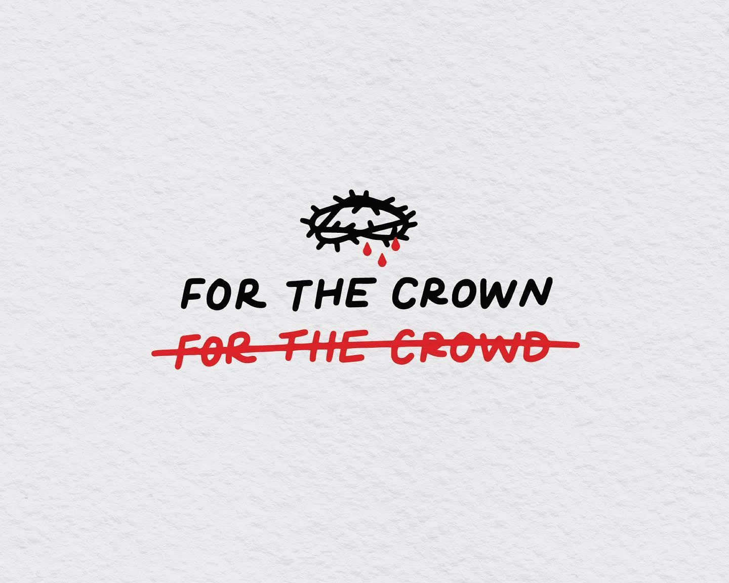 For the Crown - Galatians 1:10 - Proclamation Coalition