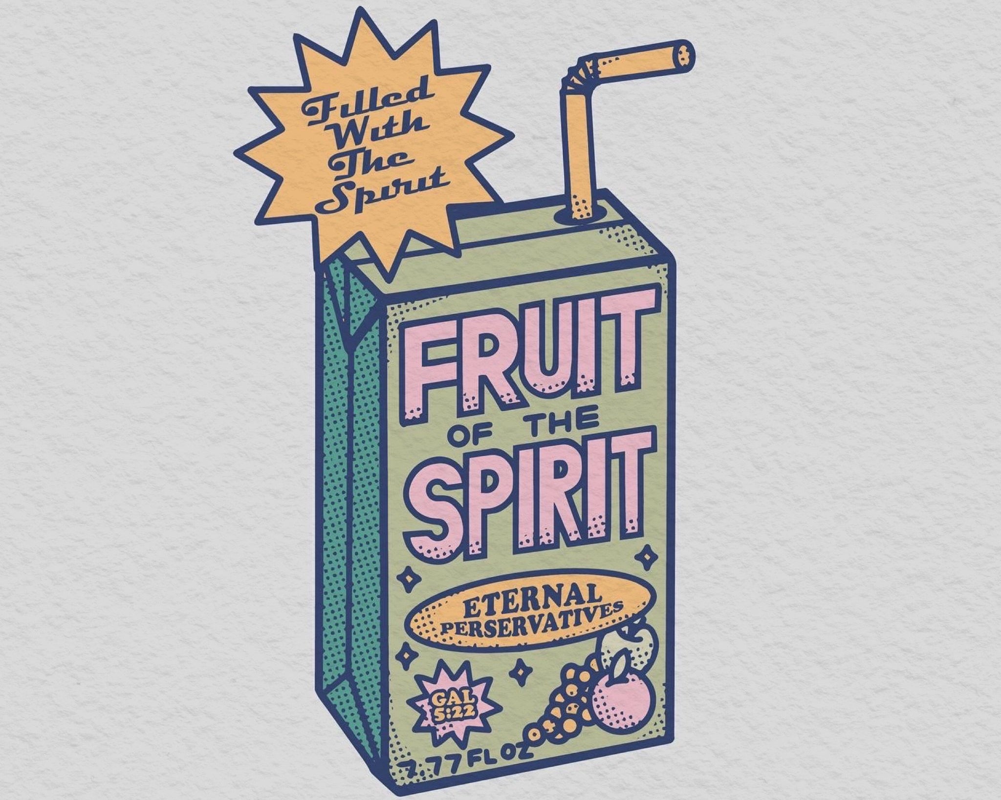 "Fruit of the Spirit - Juice Box" - Galatians 5:22-23 & John 15:4 - Proclamation Coalition