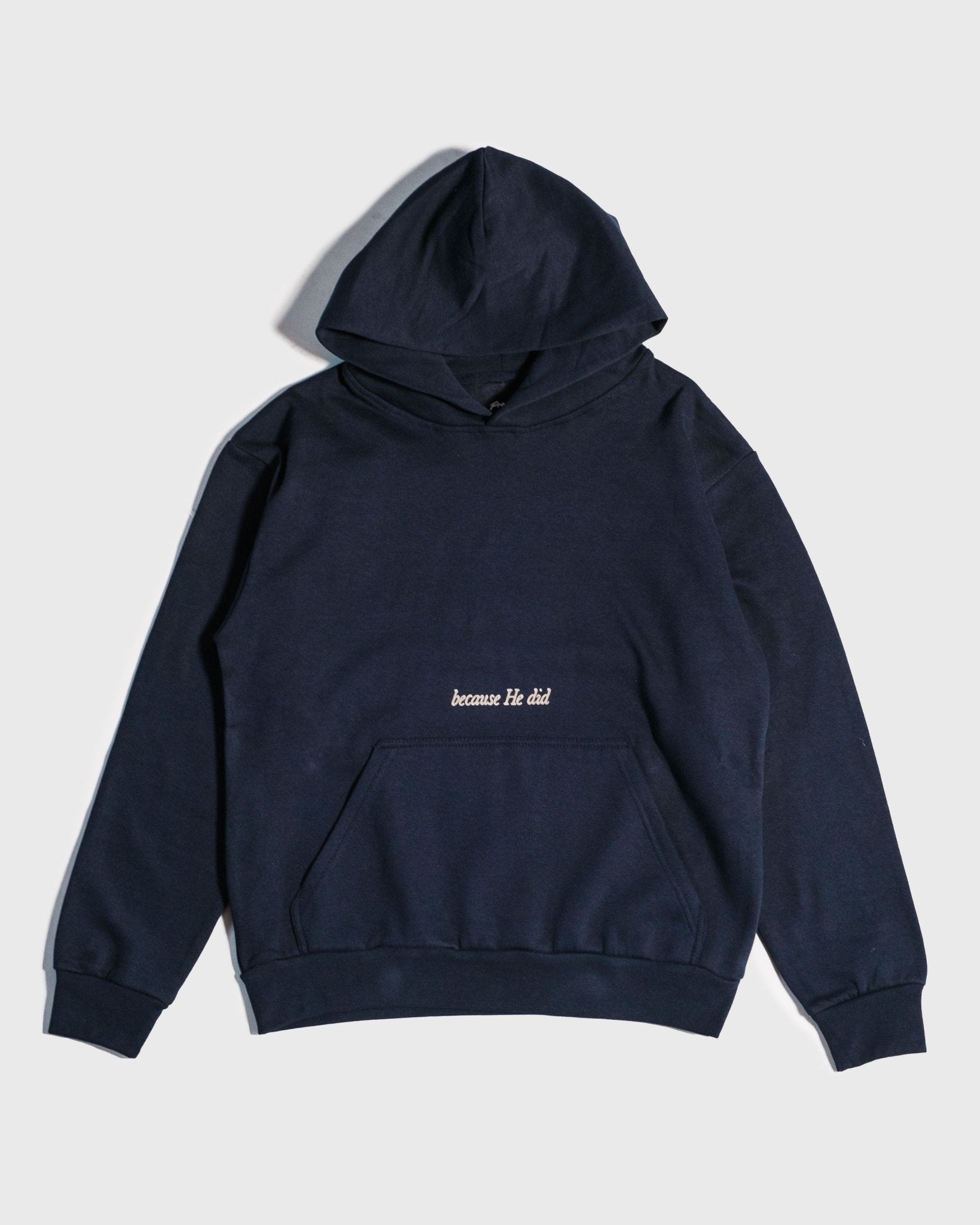 "Because He Did" Midnight Navy Heavyweight Hoodie (Exclusive) - Proclamation Coalition