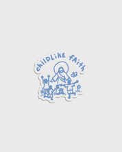 "Childlike Faith" Sticker - Proclamation Coalition