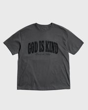 "GOD IS KIND" Heavyweight Pepper Tee (Exclusive) - Proclamation Coalition