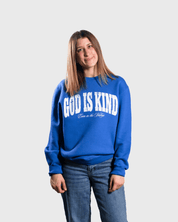 "GOD IS KIND" Royal Blue Crewneck (Exclusive) - Proclamation Coalition