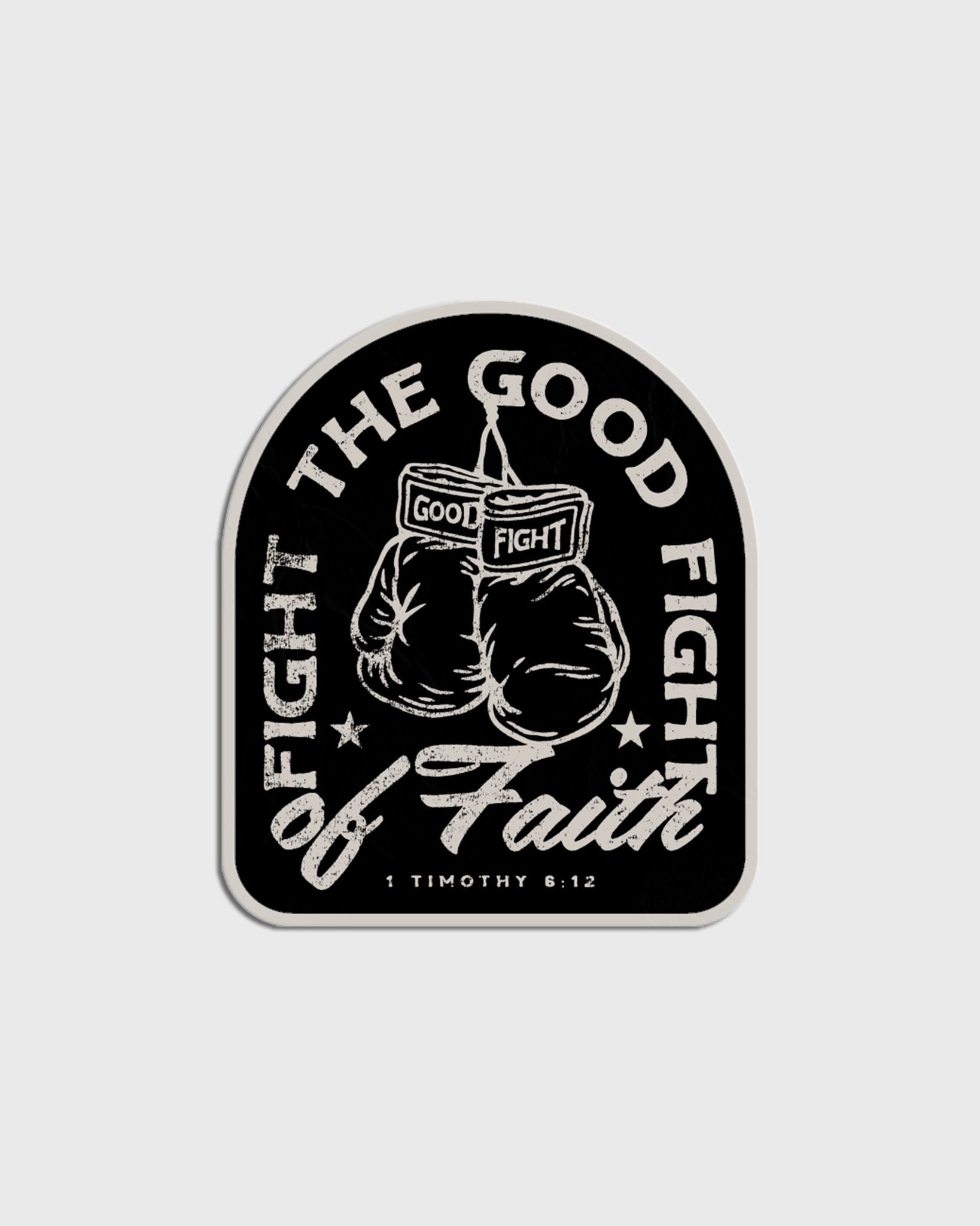 "Good Fight" Sticker - Proclamation Coalition