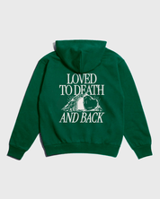"Loved to Death (and Back)" Green Heavyweight Hoodie - Proclamation Coalition