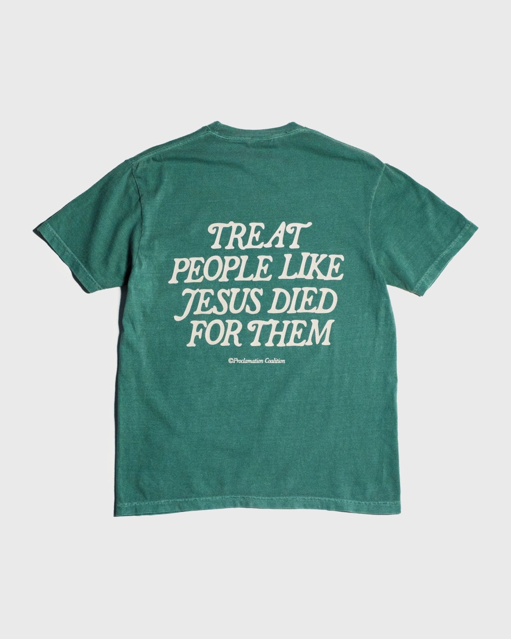 NEW! "Because He Did" Emerald Tee - Proclamation Coalition