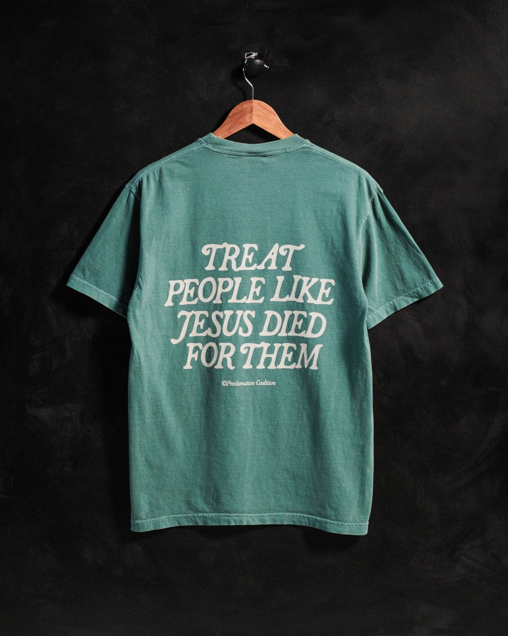 NEW! "Because He Did" Emerald Tee - Proclamation Coalition