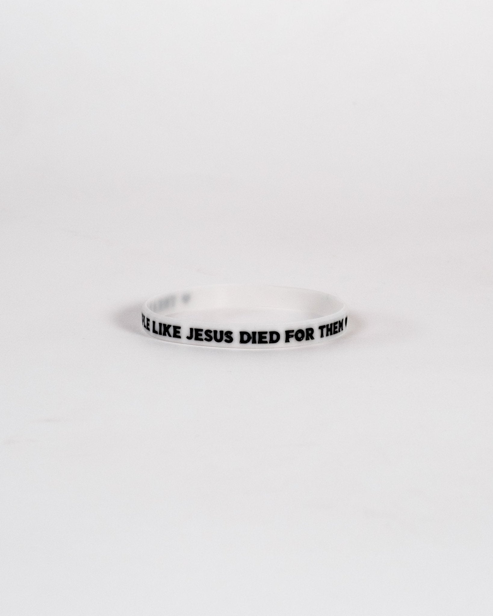 NEW! "Treat People Like Jesus Died for Them" Wristbands - Proclamation Coalition