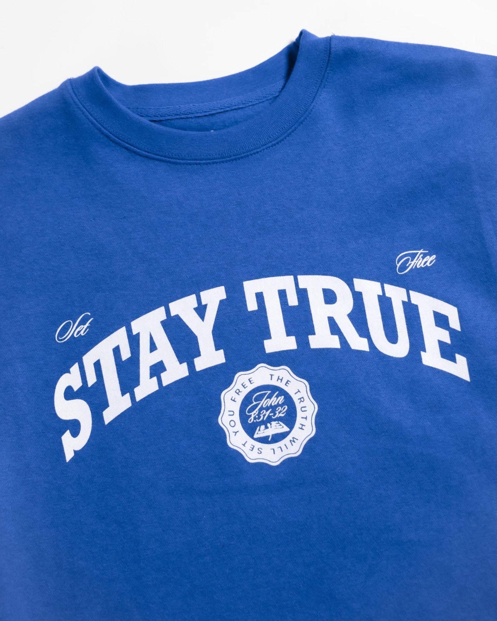 "Set Free X Stay True" Royal Blue Crewneck - Proclamation Coalition