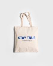 “Stay True” Tote Bag - Proclamation Coalition