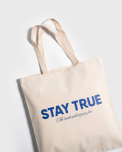 “Stay True” Tote Bag - Proclamation Coalition