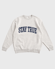 "Stay True X Stay Free" Oatmeal Crewneck - Proclamation Coalition