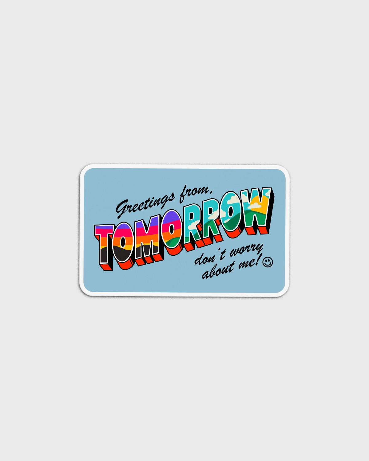 "TOMORROW" Sticker - Proclamation Coalition