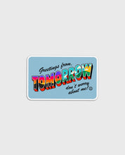 "TOMORROW" Sticker - Proclamation Coalition