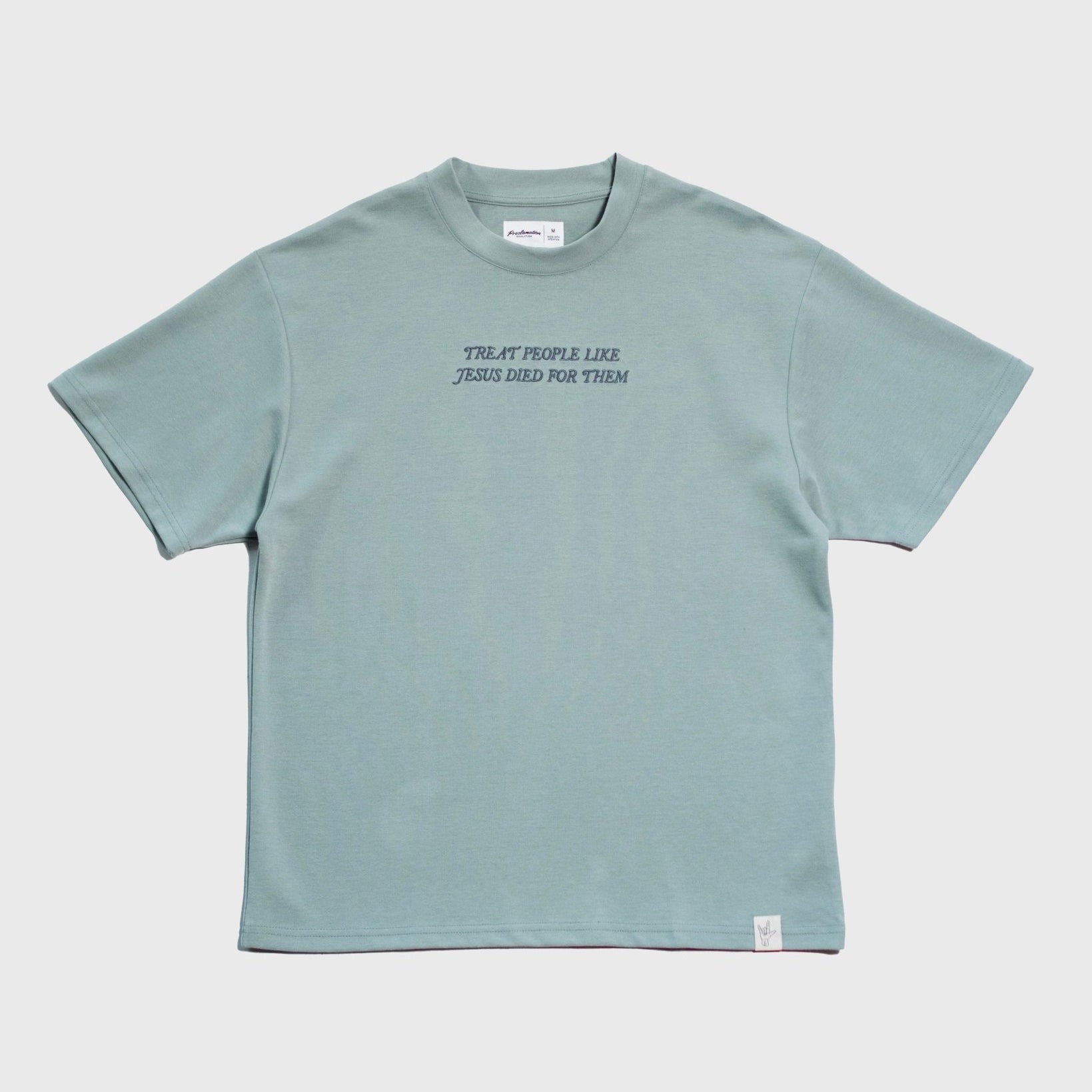 "Treat People Like Jesus Died For Them" Sea - foam Essential Tee - Proclamation Coalition