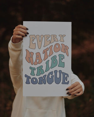 
            
                Load image into Gallery viewer, &amp;quot;Every Nation Tribe Tongue&amp;quot; Poster - Proclamation Coalition
            
        