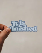 "It is Finished" Stickers - Proclamation Coalition
