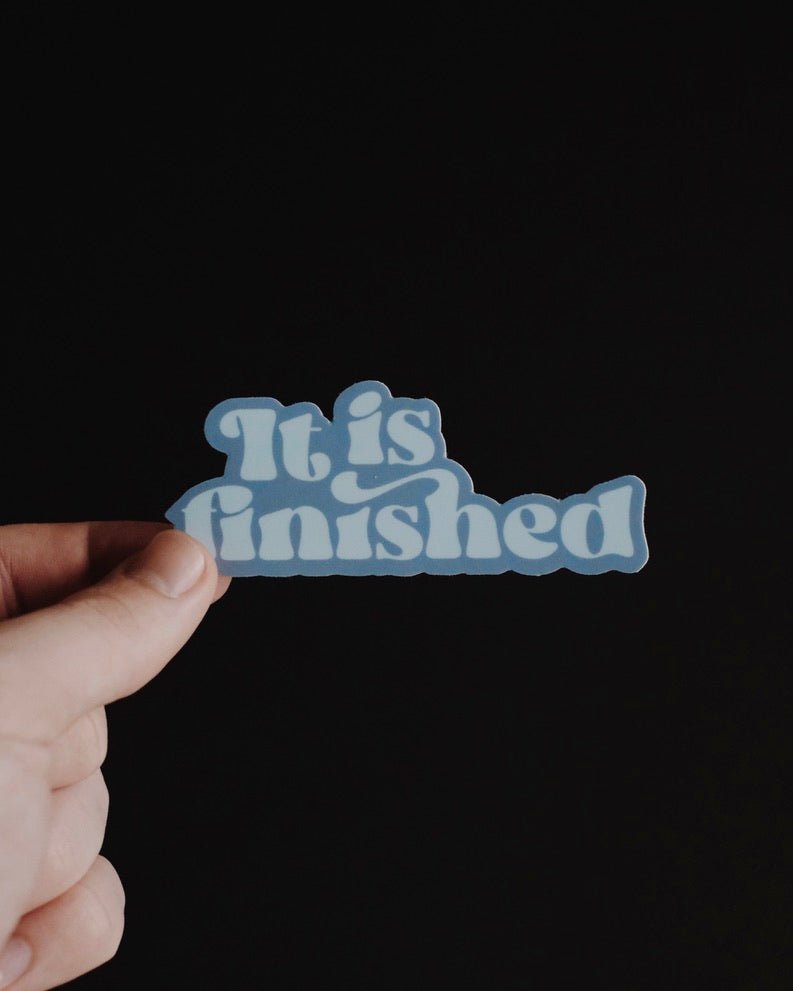 "It is Finished" Stickers - Proclamation Coalition