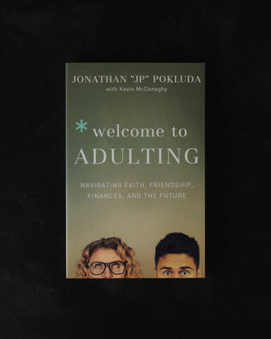 
            
                Load image into Gallery viewer, Welcome to Adulting - Proclamation Coalition
            
        